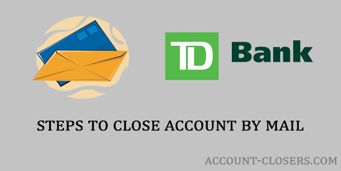 Closing Bank Account By Mail