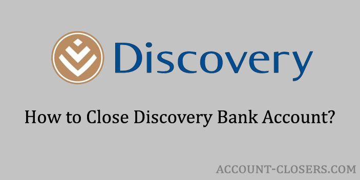 Close Discovery Bank Account