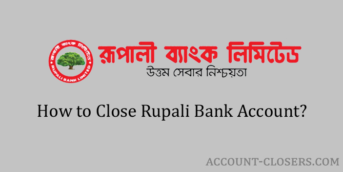 Close Rupali Bank Account