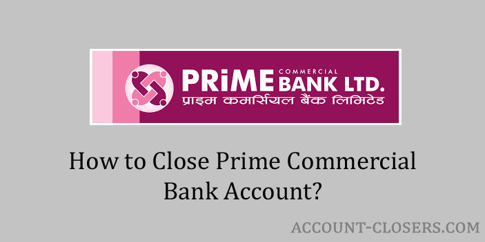 Close Prime Commercial Bank Account