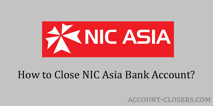Close NIC Asia Bank Account