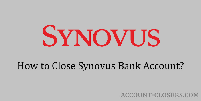 Steps to Close Synovus Bank Account