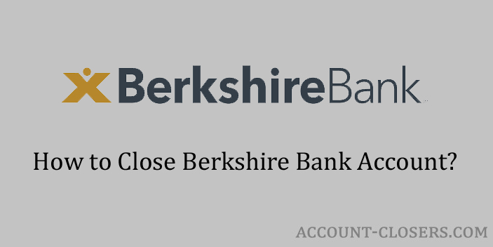 Close Berkshire Bank Account