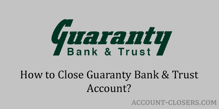 Close Guaranty Bank & Trust Bank Account