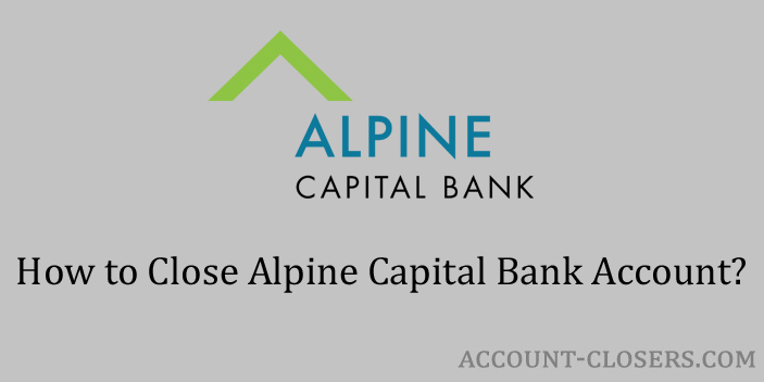 Close Alpine Capital Bank Account