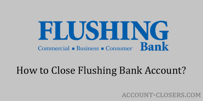 Close Flushing Bank Account