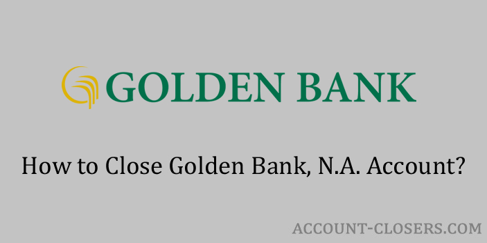 Close Golden Bank Account