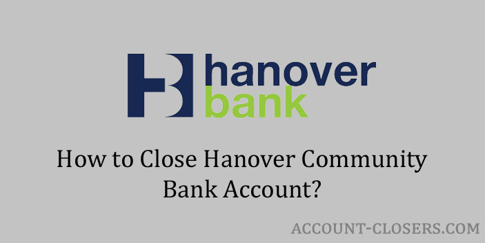 Close Hanover Community Bank Account