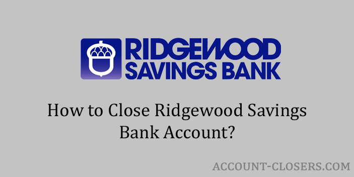 Close Ridgewood Savings Bank Account