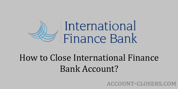 Close International Finance Bank Account