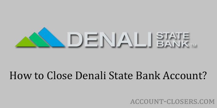 close denali state bank account