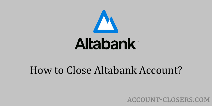 Close Altabank Account