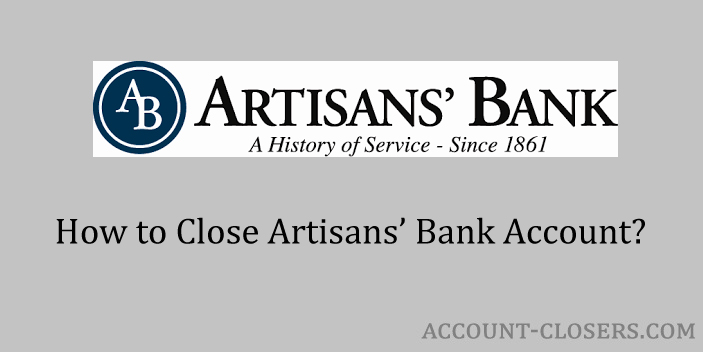 Close Artisans' Bank Account